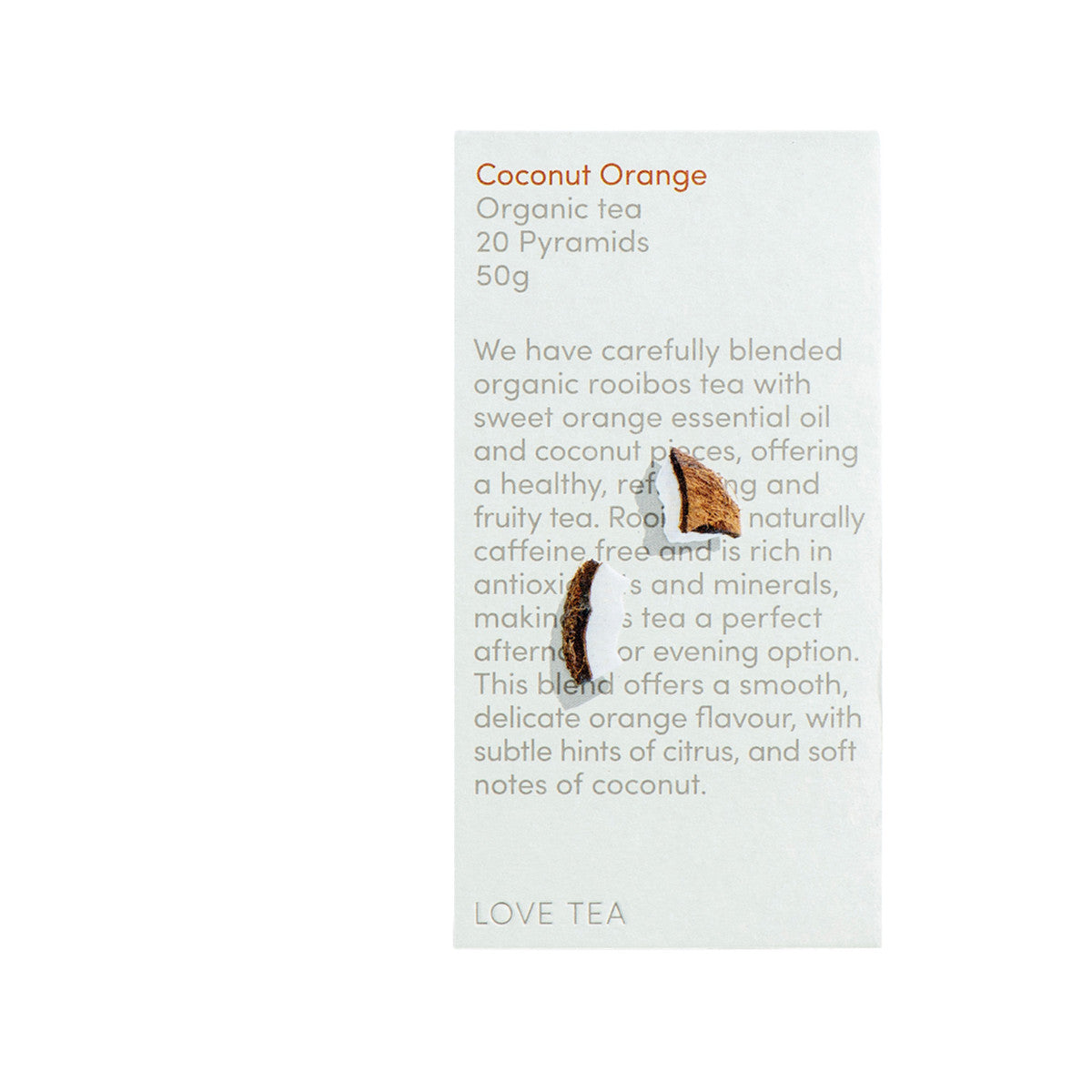 Love Tea - Organic Coconut Orange Tea Bags