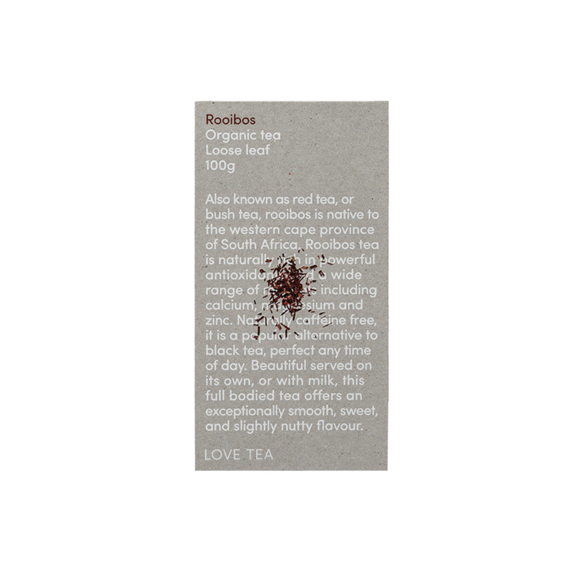 Love Tea - Organic Rooibos Loose Leaf