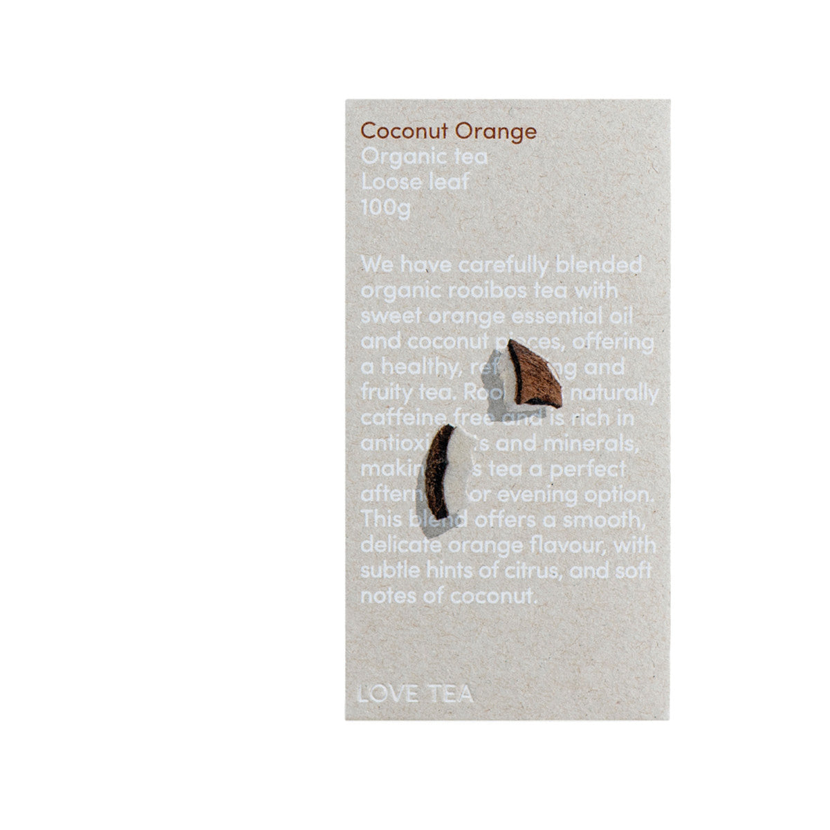 Love Tea - Organic Coconut Orange Loose Leaf