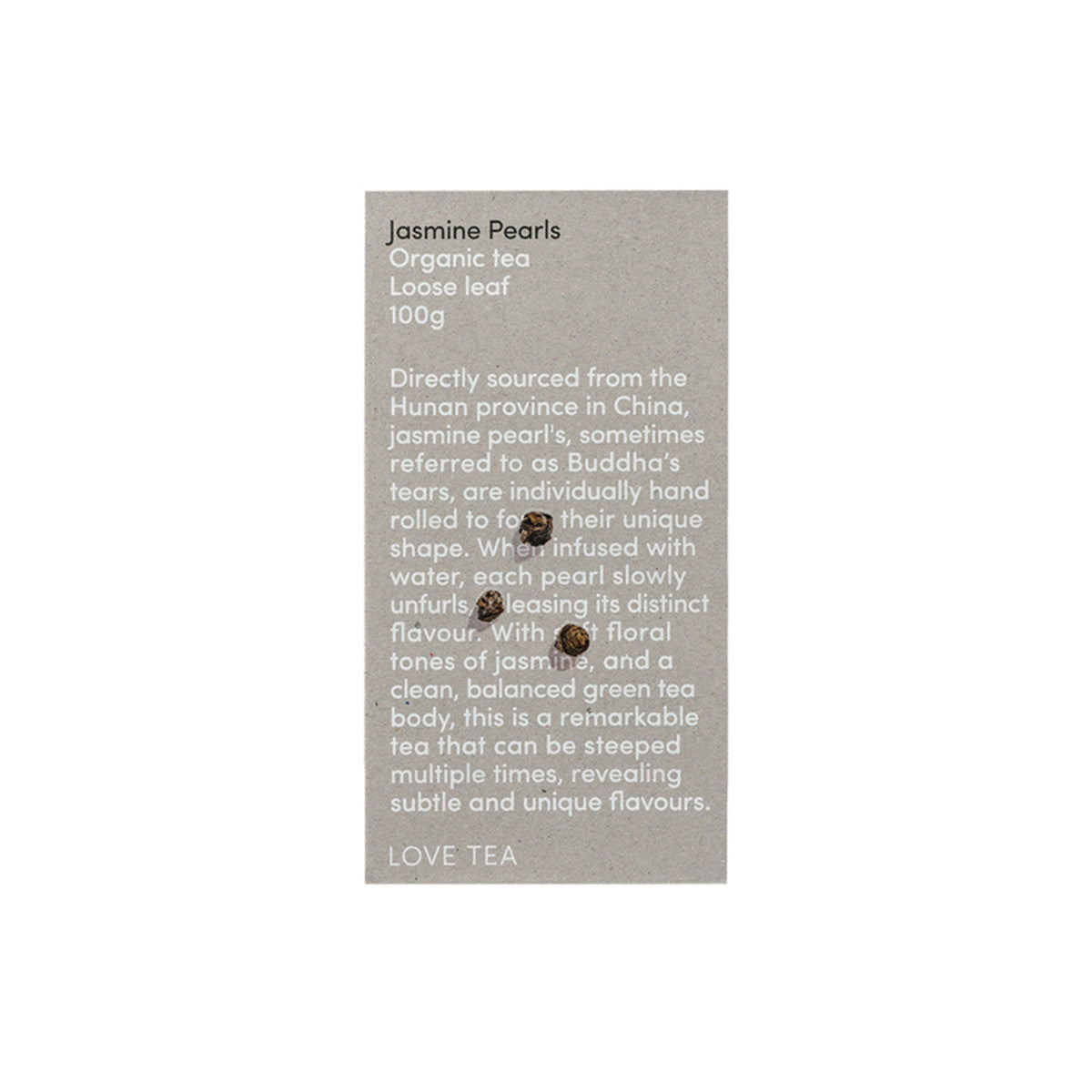 Love Tea - Organic Jasmine Pearls Loose Leaf